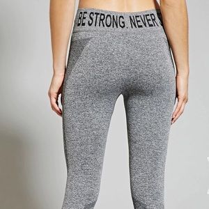 Grey exercise leggings BE STRONG NEVER STOP